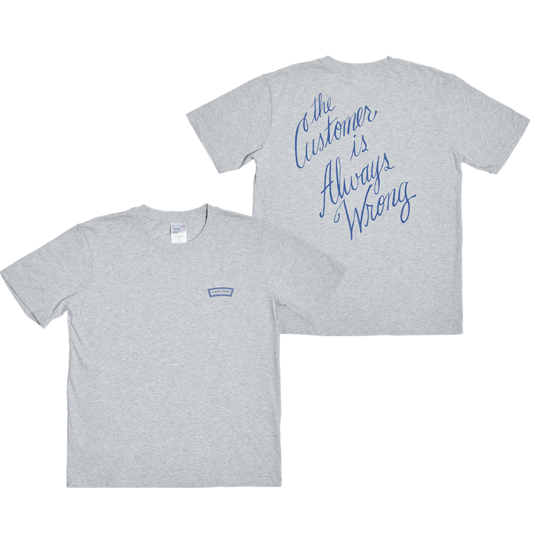 Tee - Customer Always Wrong - Grey - XL