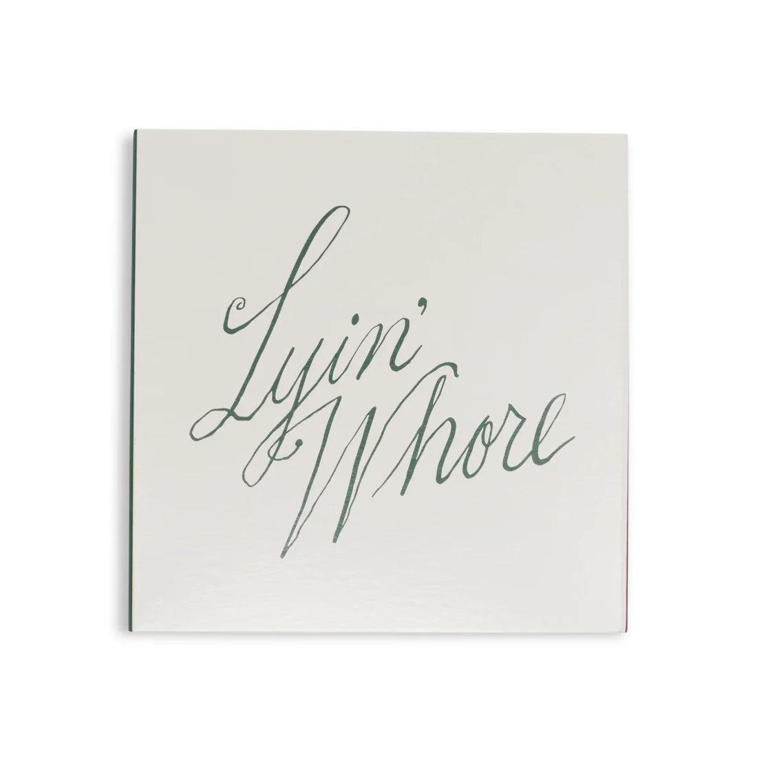 MATCHES - LYIN' WHORE