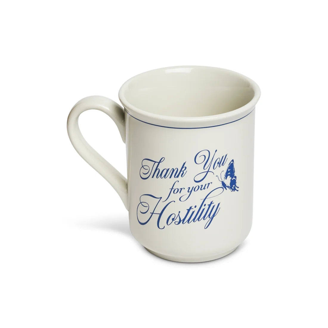 THANK YOU FOR YOUR HOSTILITY MUG (10OZ)