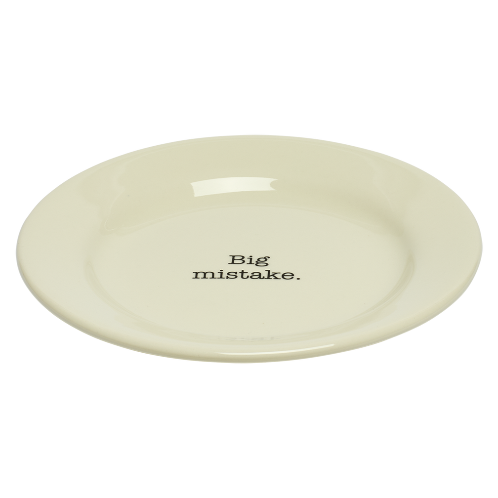 Beige plate with 'Big mistake.' text on a white background