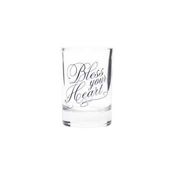 BLESS YOUR HEART SHOT GLASS (1.85OZ)