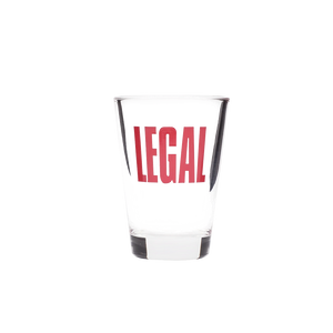 LEGAL SHOT GLASS (2.02OZ)