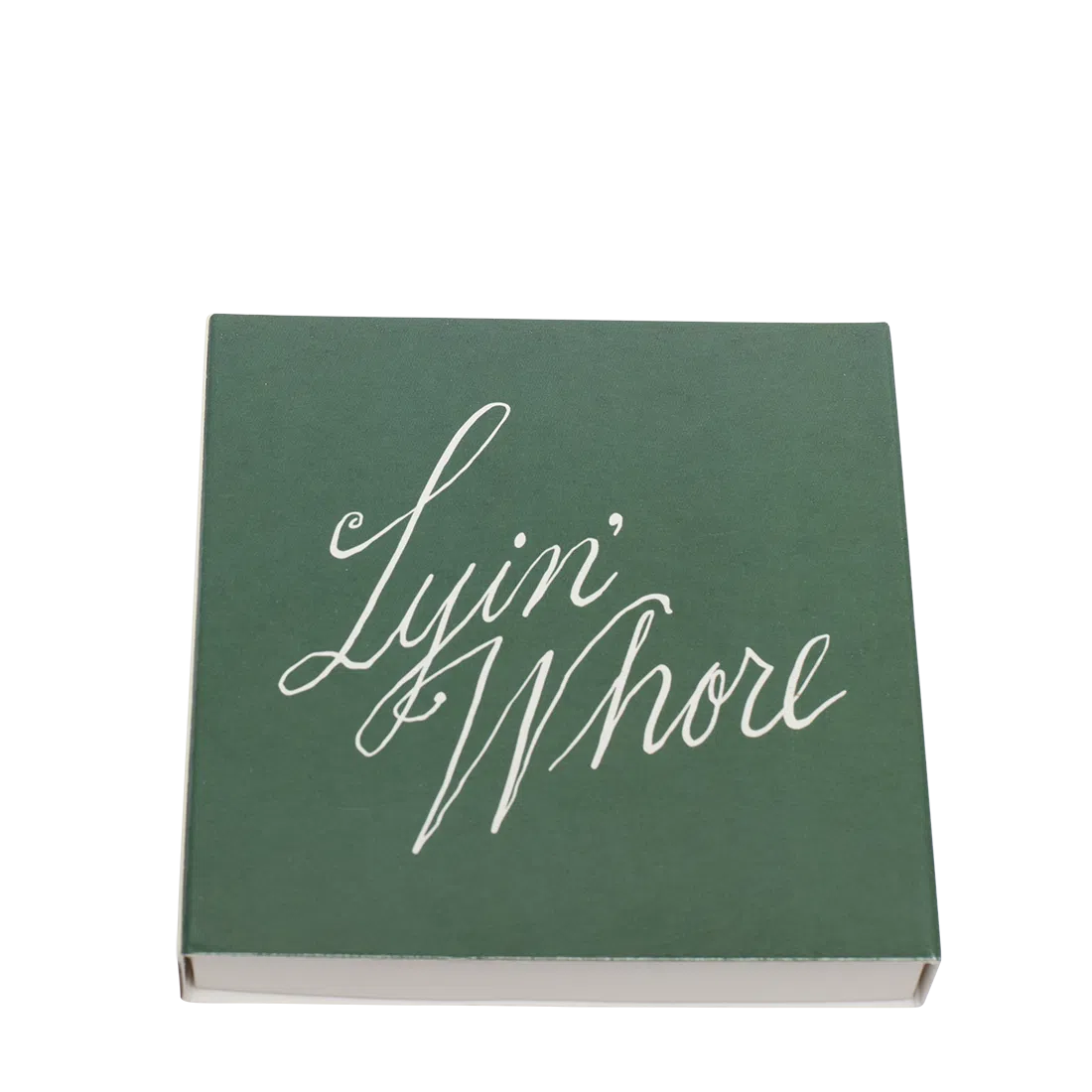 MATCHES - LYIN' WHORE