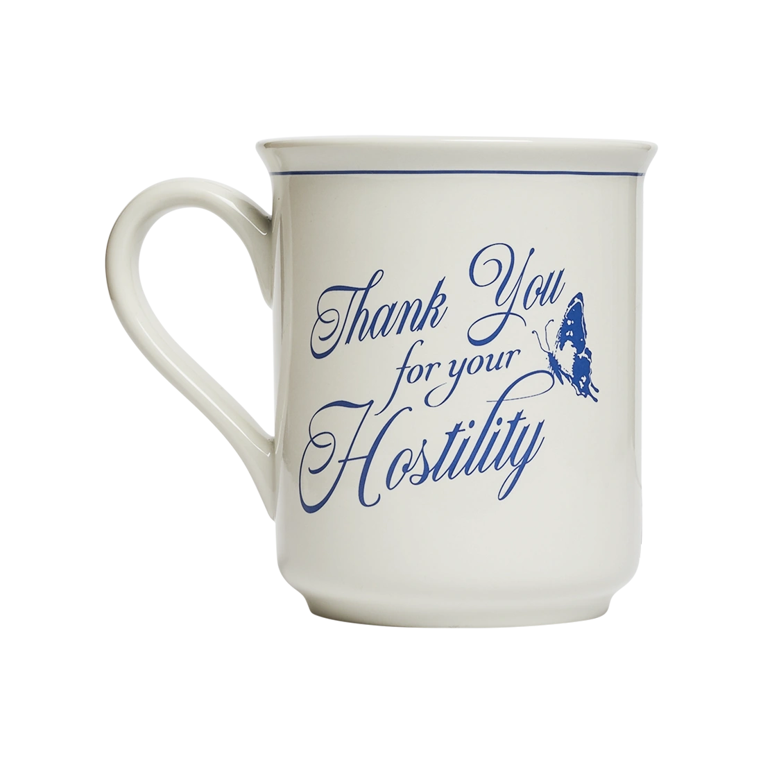White ceramic mug featuring the phrase “Thank You for Your Hostility” in elegant blue script with a blue butterfly illustration. Funny sarcastic coffee mug for coworkers, friends, and lovers of dry humor. Front view.