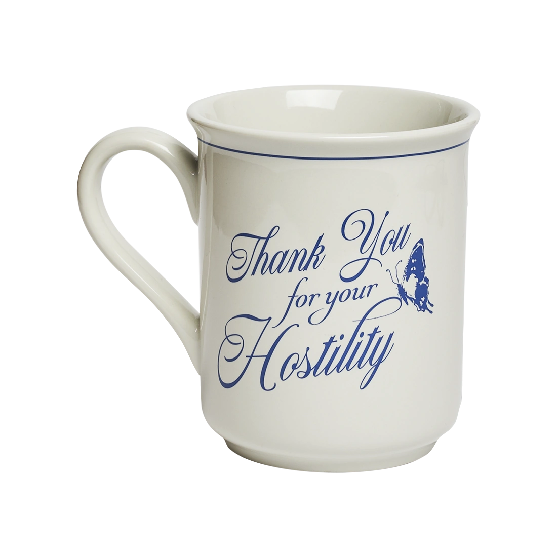 Novelty white ceramic mug with “Thank You for Your Hostility” printed in blue calligraphy and accented by a butterfly graphic. Humorous gift mug for coffee, tea, and passive-aggressive mornings. Angled view.
