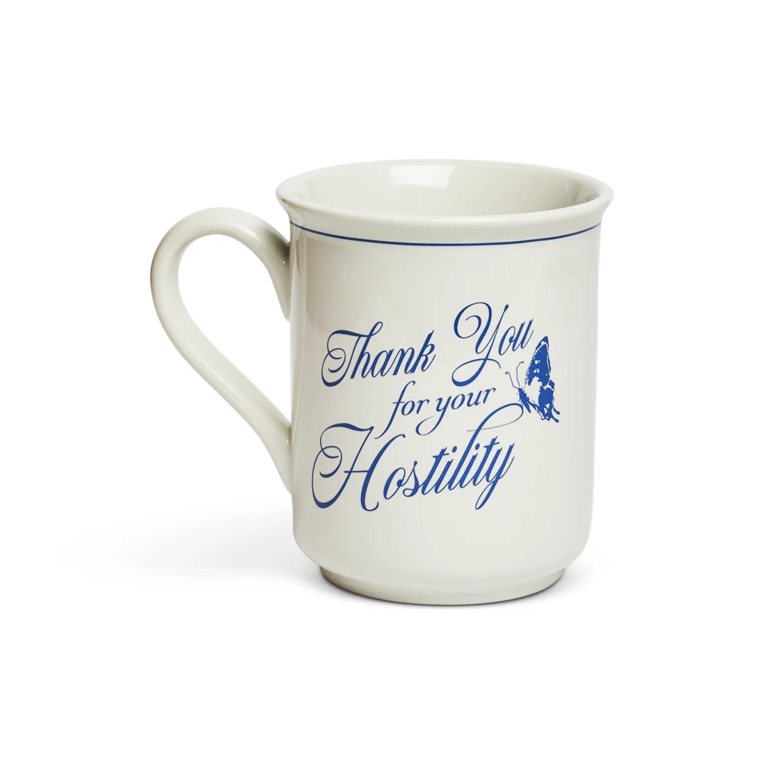 THANK YOU FOR YOUR HOSTILITY MUG (10OZ)