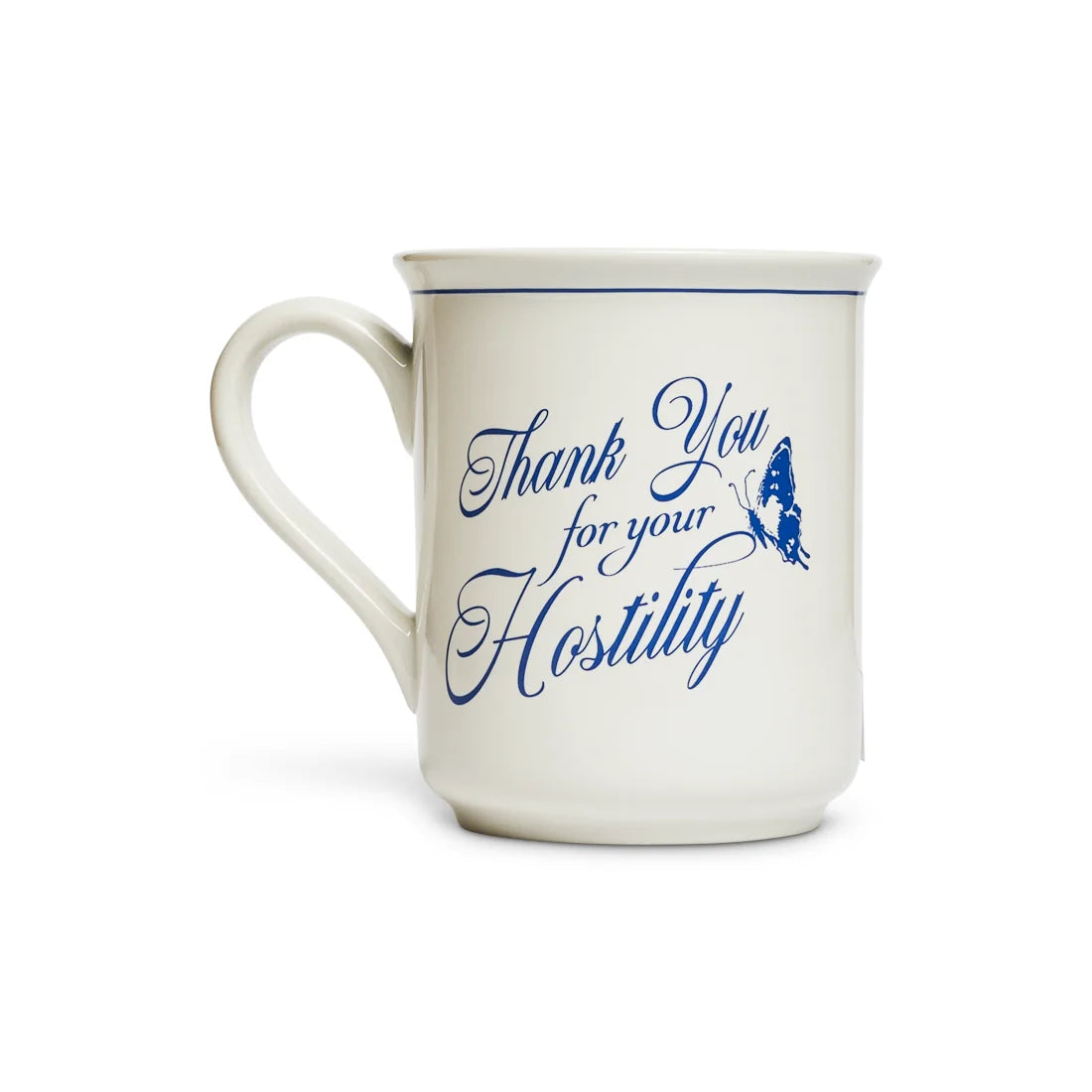 THANK YOU FOR YOUR HOSTILITY MUG (10OZ)