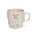 LIANA FINCK - TURNING INTO MY MOTHER MUG (10OZ)