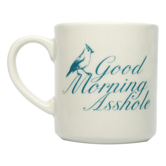 Pleasantries - Good Morning Asshole Mug (10oz)