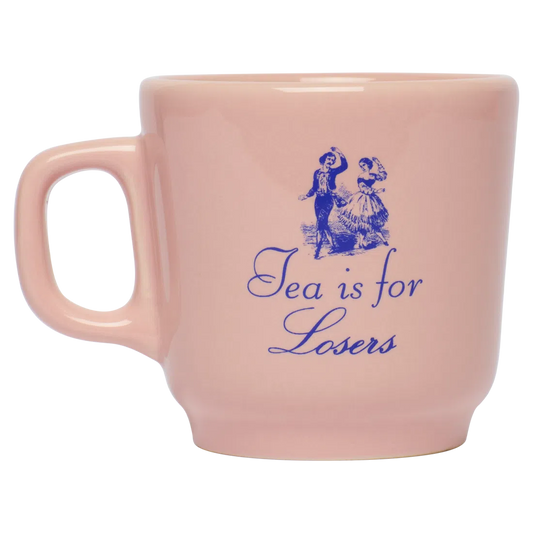 PLEASANTRIES - TEA IS FOR LOSERS MUG (12OZ)